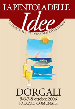 La Pentola delle Idee 2006